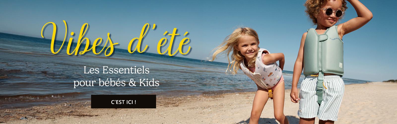 Vibes d’été Essentiels pour bébé & Kids