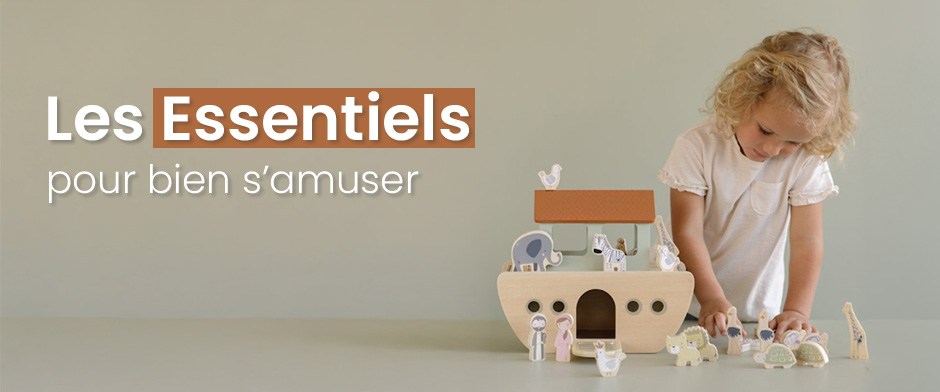 Les essentiels pour bien s’amuser
