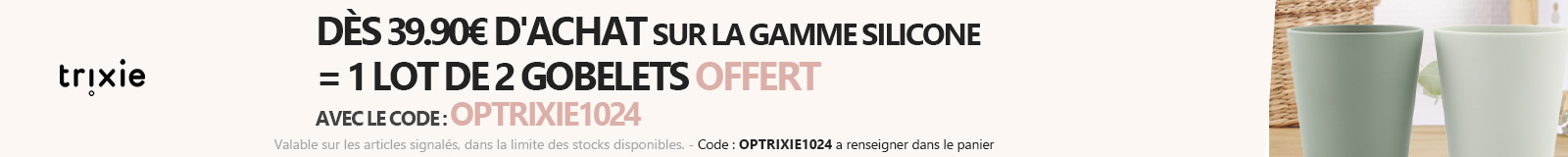 Trixie : Dès 39.90€ d'achat sur la gamme silicone = 1 lot de 2 gobelets offert