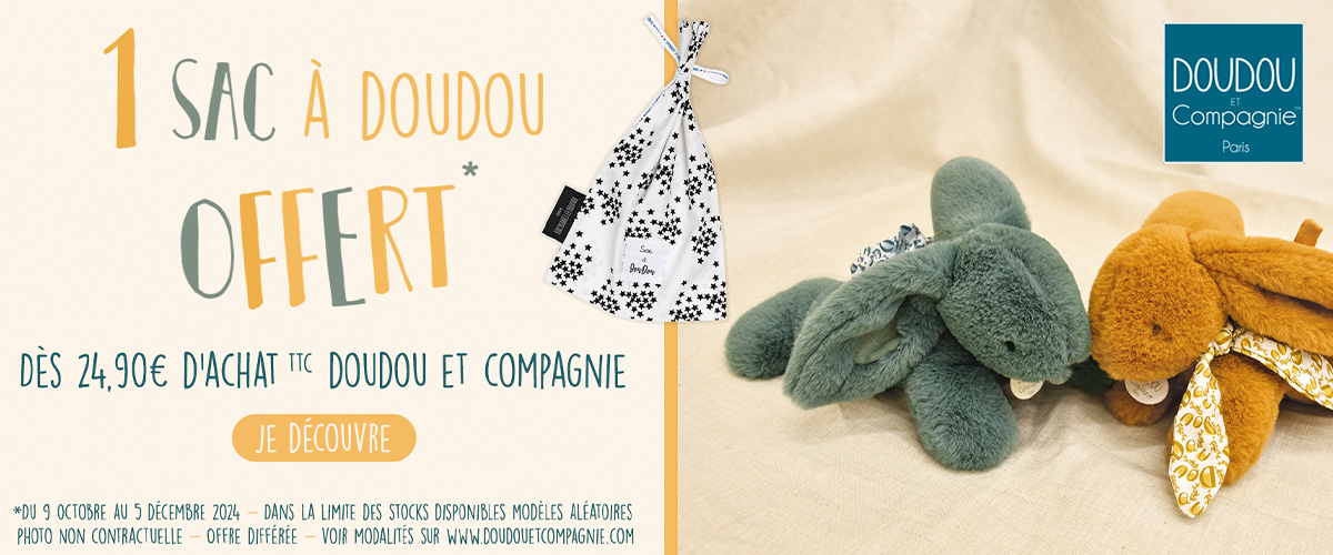 Doudou & Compagnie : Dès 24,90€ d'achat = 1 sac à doudou offert