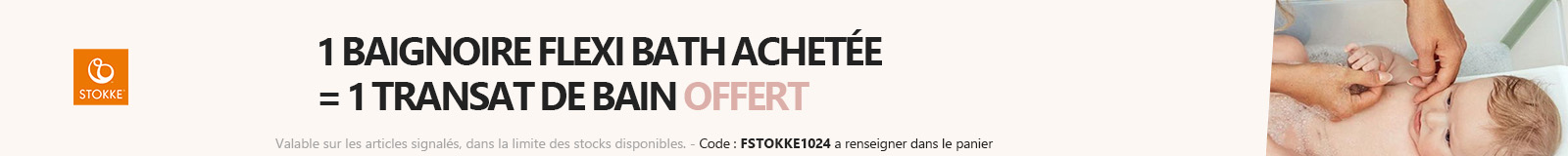 Stokke : 1 baignoire Flexi Bath achetée = 1 transat de bain offert