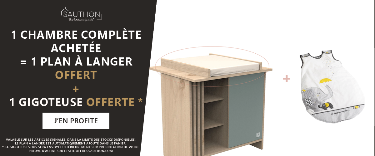 Sauthon : 1 chambre duo ou trio = 1 plan à langer offert + 1 gigoteuse en ODR