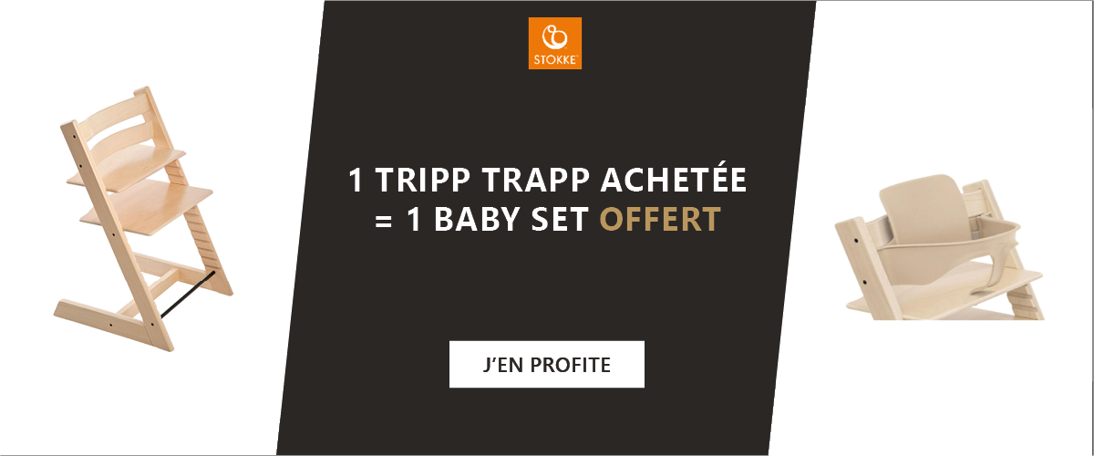 Stokke : 1 chaise haute Tripp Trapp achetée = 1 baby set au choix offert