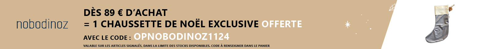 Nobodinoz : Dès 89€ d'achat = 1 chaussette de Noël exclusive offerte