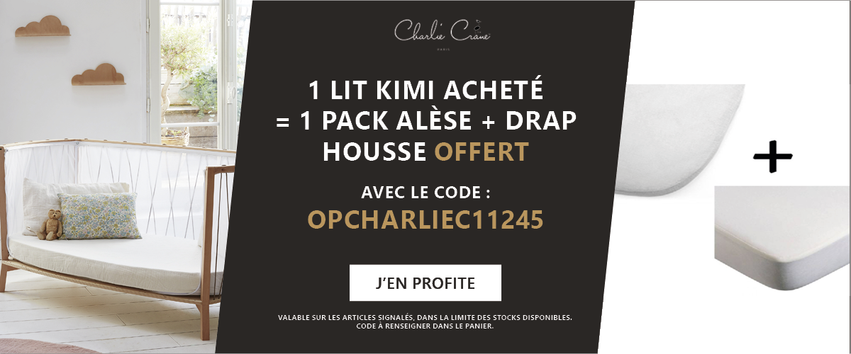 Charlie Crane : 1 lit Kimi acheté = 1 pack alèse + drap housse offert