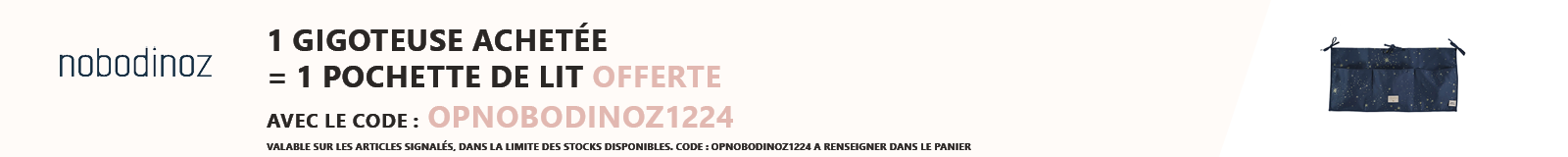 Nobodinoz : 1 gigoteuse achetée = 1 pochette de lit bébé offerte