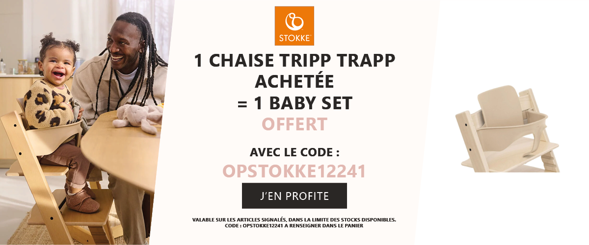 Stokke : 1 chaise haute Tripp Trapp = 1 baby set offert