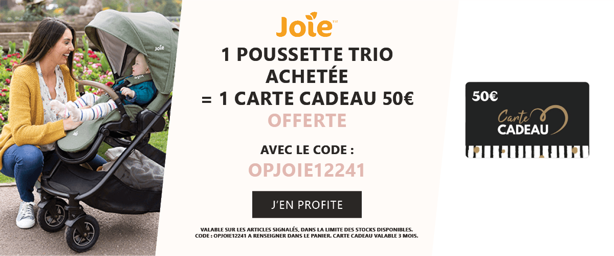 Joie : 1 poussette trio achetée = 1 carte cadeau de 50€ offerte