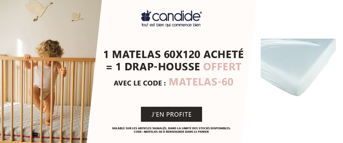 Candide : 1 matelas 60 x 120 acheté = 1 drap housse offert