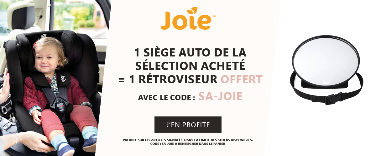 Joie : 1 siège auto acheté de la sélection acheté = 1 rétroviseur bébé offert