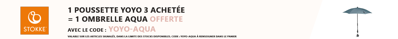 Stokke : 1 poussette YOYO 3 achetée = 1 ombrelle Aqua offerte