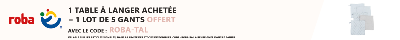 Roba : 1 table à langer achetée = 1 lot de 5 gants de toilette offert
