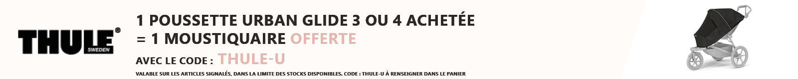 Thule : 1 Poussette Urban Glide 3 ou 4 achetée = 1 moustiquaire offerte