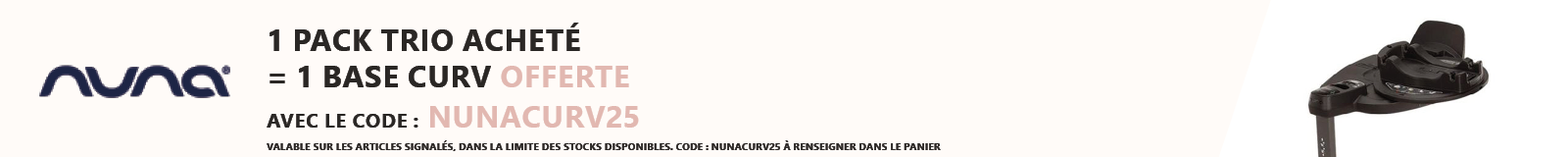 Nuna : Un pack trio acheté = Une base Curv offerte