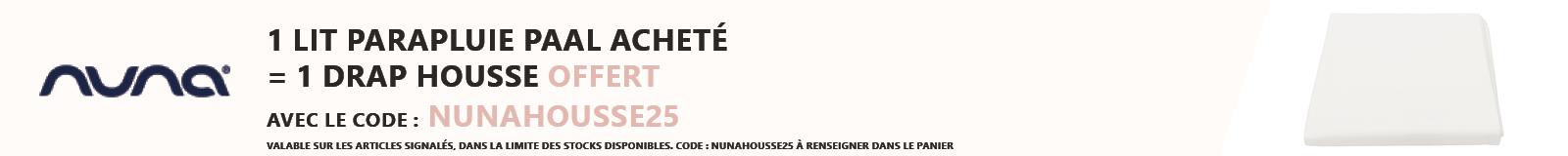 Nuna : Un lit parapluie Paal acheté = Un drap housse offert