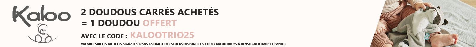 Kaloo : Deux doudous carré acheté = le troisième offert