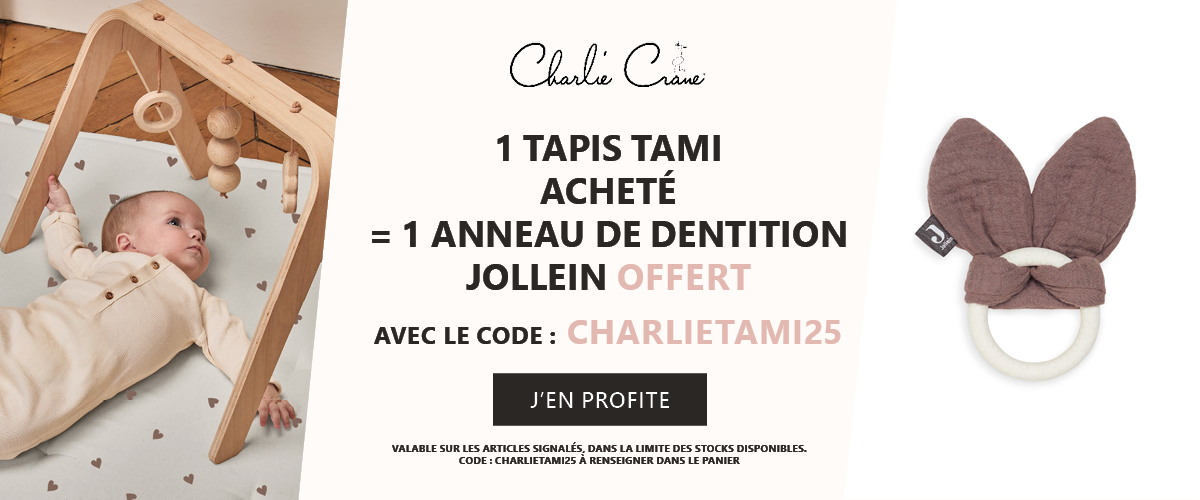 Charlie Crane : Un tapis Tami acheté = Un anneau de dentition Jollein offert