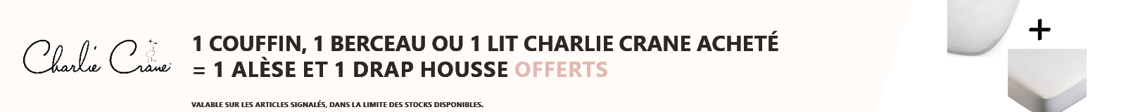 Charlie Crane : Un couffin, berceau ou lit = une alèse et un drap housse offert