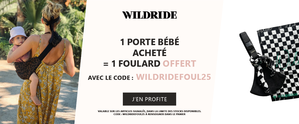 Wildride : Un porte bébé = un foulard offert