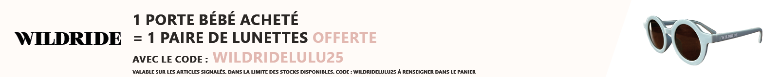 Wildride : Un porte bébé = une paire de lunettes garçon ou fille offerte