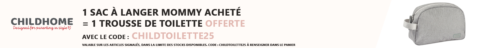 Childhome : Un sac à langer Mommy = une trousse de toilette offerte