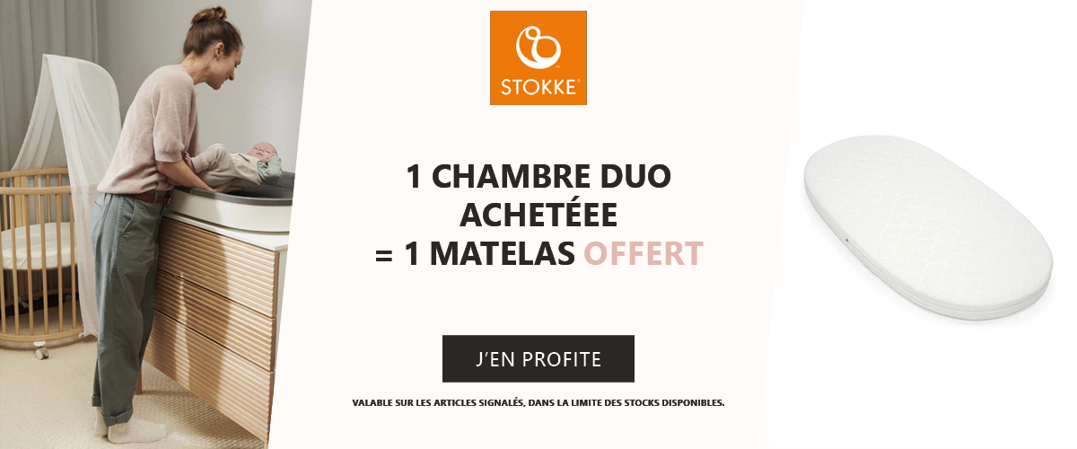 Stokke : Une chambre duo (lit ou berceau+ commode) achetée = Un matelas offert