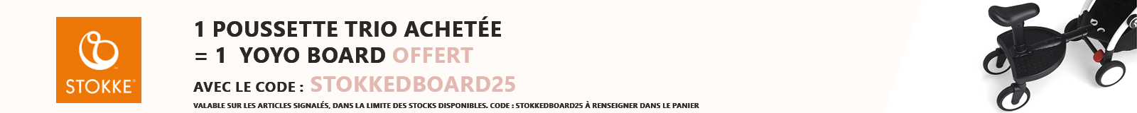 Stokke : Une poussette trio achetée = Un yoyo board offert