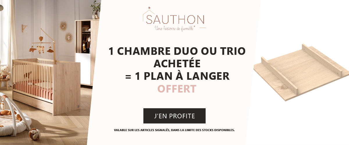 Sauthon Meuble : Une chambre duo ou trio achetée = un plan à langer offert