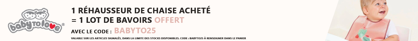 Babytolove : 1 réhausseur de chaise = 1 lot de bavoirs offerts