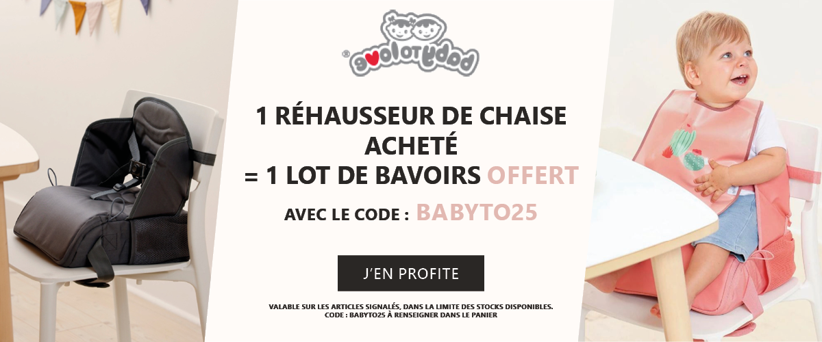 Babytolove : 1 réhausseur de chaise = 1 lot de bavoirs offerts