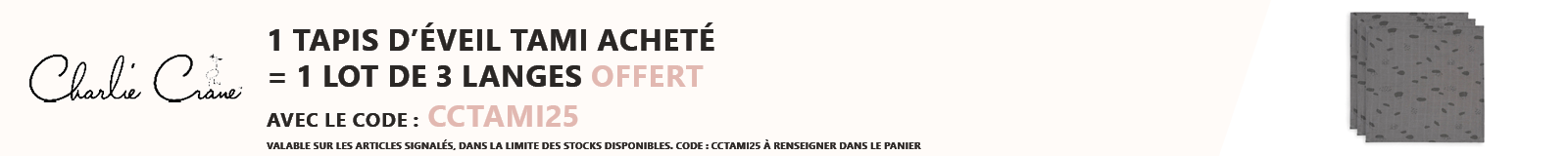 Charlie Crane : 1 tapis d'éveil Tami = 1 lot 3 langes offert