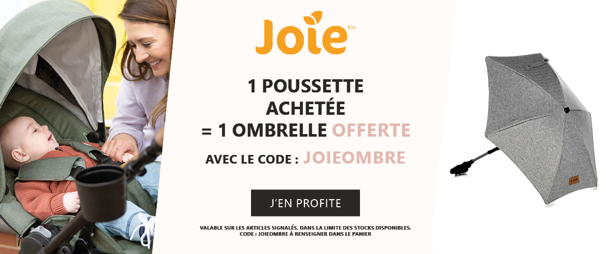 Joie : 1 poussette Joie achetée = 1 ombrelle offerte