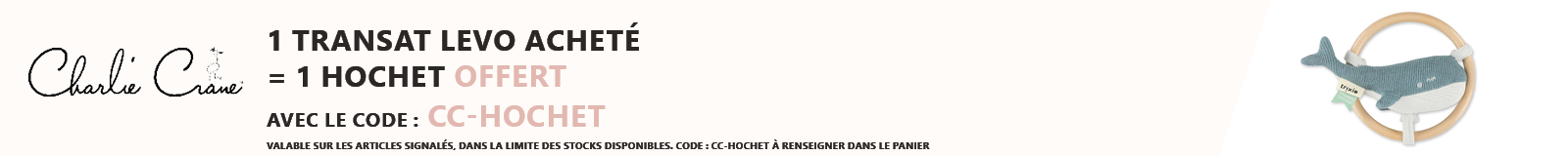 Charlie Crane : 1 transat Levo acheté = 1 hochet baleine Trixie offert