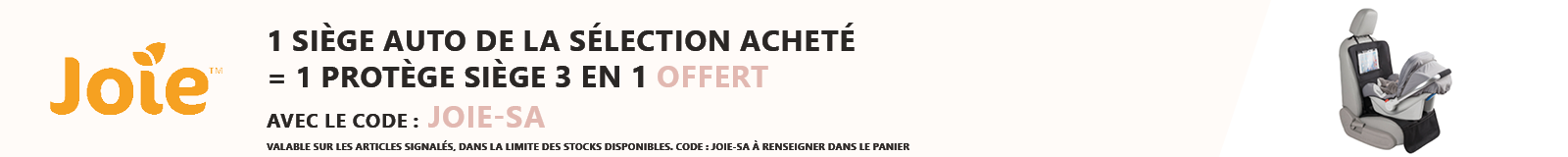 Joie : 1 siège auto acheté de la sélection = 1 protection de siège de voiture offert
