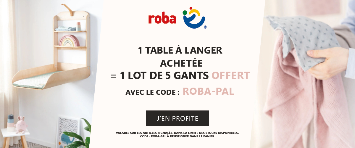 Roba : 1 table à langer achetée = 1 lot de 5 gants offert