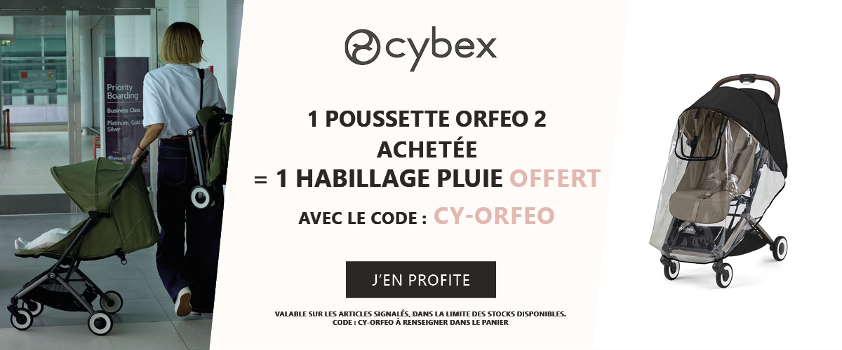 Cybex : 1 poussette Orfeo 2 achetée = 1 habillage pluie offert