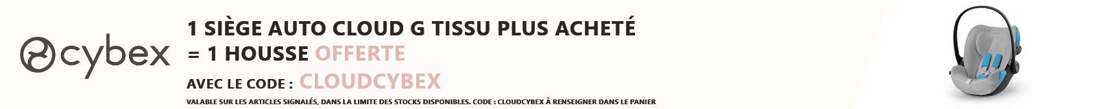 Cybex : 1 siège auto Cloud G Plus acheté = 1 housse protection offerte