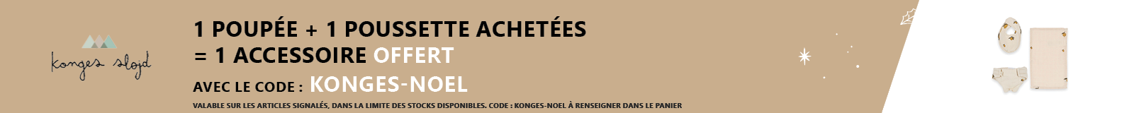 Konges Slojd : 1 poussette + 1 poupée achetées = 1 accessoire offert