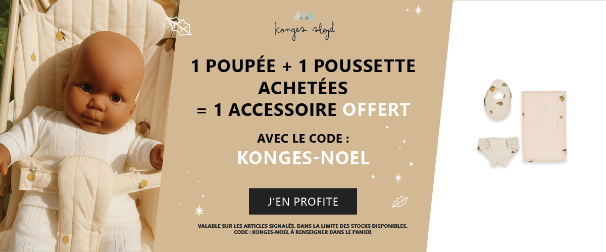 Konges Slojd : 1 poussette + 1 poupée achetées = 1 accessoire offert