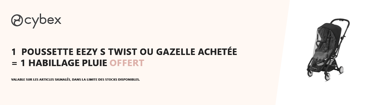 Cybex : 1 poussette Eezy S Twist ou Gazelle achetée = 1 habillage pluie offert
