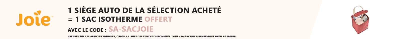 Joie : 1 siège auto acheté = 1 sac isotherme offert