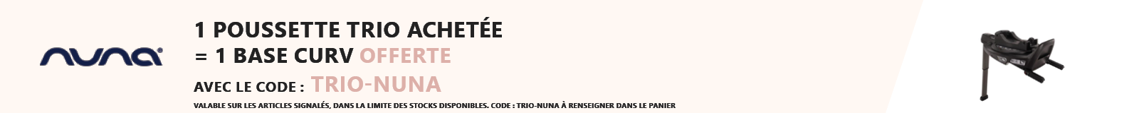 Nuna : 1 poussette trio achetée = 1 base CURV offerte