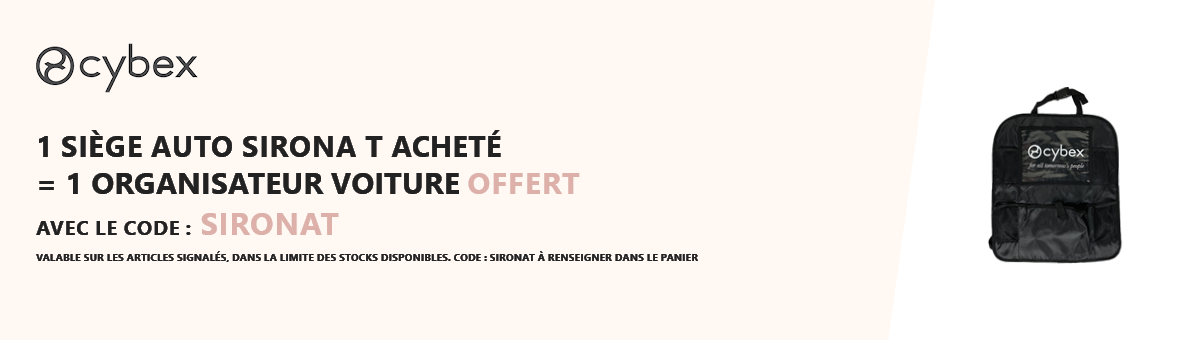 Cybex : 1 siège auto Sirona T acheté = 1 organisateur offert