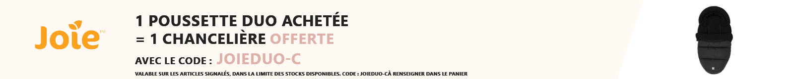 Joie : 1 poussette duo achetée = 1 chancelière offerte