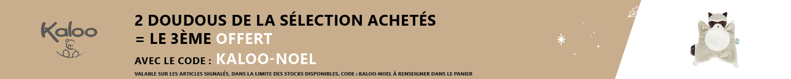 Kaloo : 2 doudous de la sélection achetés = le 3ème offert