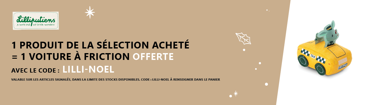 Lilliputiens : 1 produit de la sélection acheté = 1 petite voiture offerte