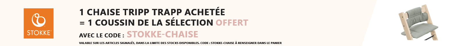 Stokke : 1 chaise Tripp Trapp achetée = 1 coussin au choix offert