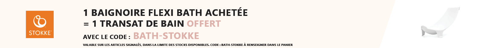 Stokke : 1 baignoire Flexi Bath achetée = 1 transat offert