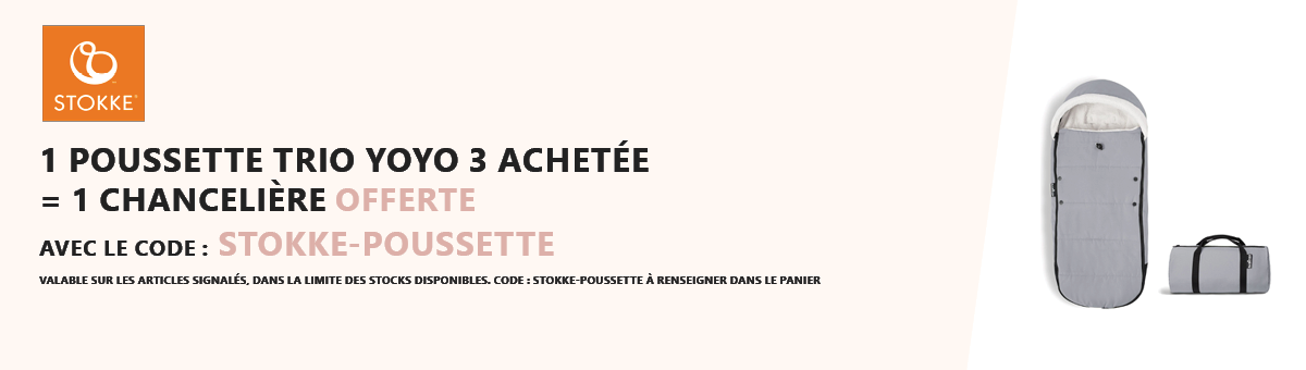 Stokke : 1 poussette trio YOYO achetée = 1 chancelière offerte