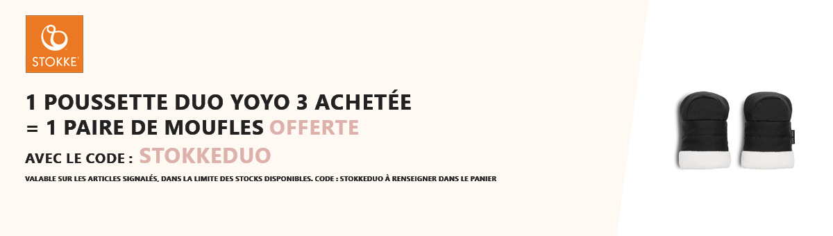 Stokke : 1 poussette duo YOYO achetée = 1 paire de moufle offerte